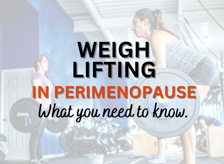 weight lifting during perimenopause